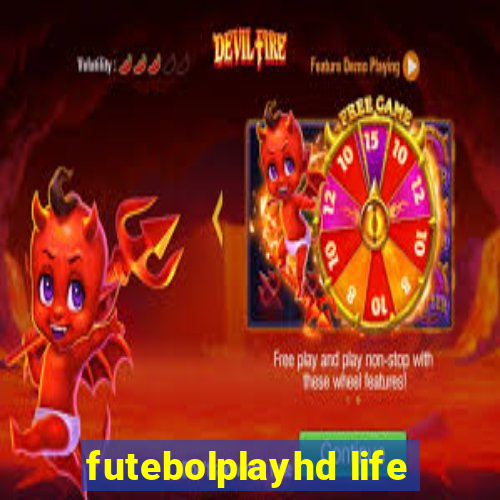 futebolplayhd life